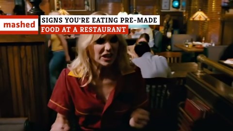 Signs You're Eating Pre-Made Food At A Restaurant