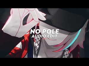 no pole - don toliver [edit audio]