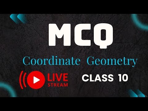 Coordinate Geometry 🔥|| MCQ💯 || Class 10 Mathematics