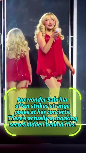 No wonder Sabrina often strikers strange poses at her concerts.There”s actually a shocking secret hidden behind this！#entertainment #celebrity #hollywood #sabrinacarpenter #us