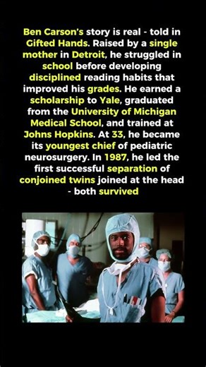 From Struggling Student to World-Renowned Neurosurgeon | The Real Ben Carson Story #inspiration