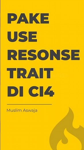 CodeIgniter 4: Menggunakan Response Trait
