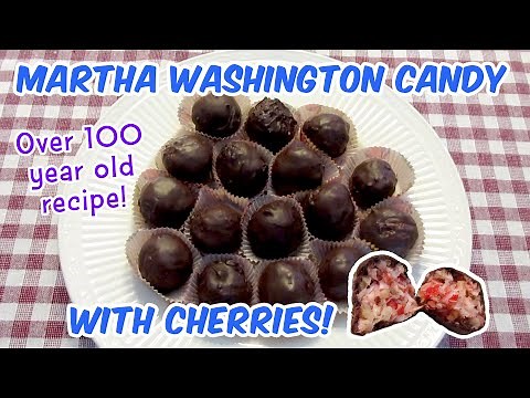 Martha Washington Candy With Cherries Recipe