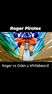 Roger vs Oden & Whitebeard #onepiece #RogersPirates #fblifestyle | HansTv