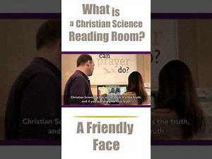 What is a Christian Science Reading Room? A Friendly Face