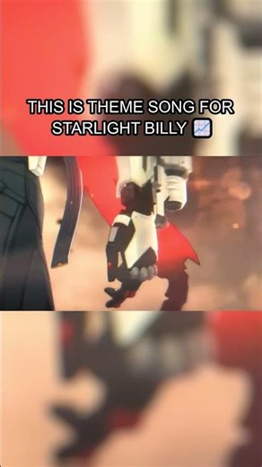 THIS IS NOW MY THEME SONG FOR STARLIGHT BILLY