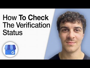 How to Check the Verification Status of Your Google Business Profile [2025 Full Guide]