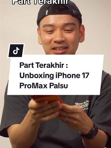 Unboxing Terakhir iPhone 17 ProMax Palsu