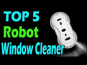 TOP 5 Best Robot Window Cleaners Review In 2025