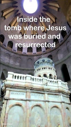 Inside the Real Tomb where Jesus was buried and resurrected | Jerusalem