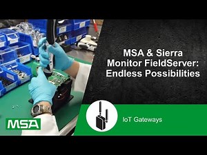 MSA & Sierra Monitor FieldServer: Endless Possibilities
