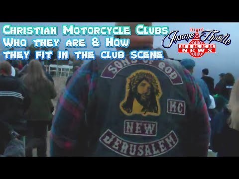 Christian Motorcycle Clubs Ministries What they are and how they fit into the motorcycle club scene