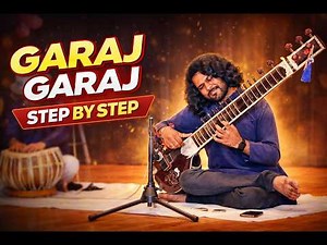 Learn Garaj Garaj on Sitar (Step by Step Tutorial) 🎶
