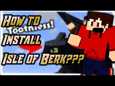 HOW TO INSTALL ISLE OF BERK MOD?!