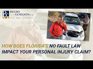 How Does Florida’s No Fault Law Impact Your Personal Injury Claim?
