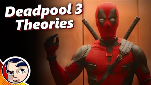Deadpool 3 Theories