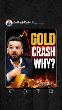Gold Crash Why?