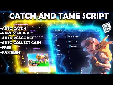 ROBLOX CATCH AND TAME SCRIPT 2026 PASTEBIN!! INSTANT CATCH + AUTO MONEY + AUTO FARM FREE