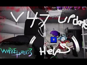 Vampire Hunters 3 V47 Is an amazing update