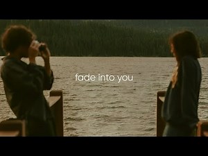 fade into you | playlist