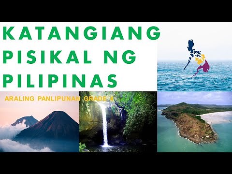 KATANGIANG PISIKAL NG PILIPINAS | ARALING PANLIPUNAN GRADE 4