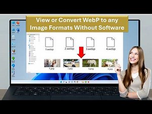 How to View or Convert WebP Images to any Image Formats Without Software (WebP to JPG)