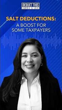 SALT Deduction: A Big Boost for Some Taxpayers