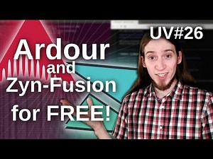 UV#26 How to get Ardour and Zyn-Fusion for free?