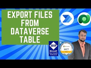 How to Export Files from Dataverse Table using Power Automate?