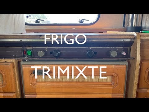 Comment fonctionne un frigidaire TRIMIXTE : camping-car, caravane, fourgon aménagé.