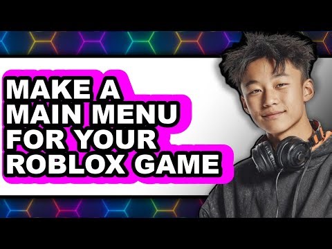 How to Make a Main Menu for Your Roblox Game (updated)