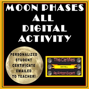 The Phases of The Moon - Digital - NO PREP - Distance Learning Ready