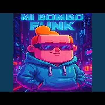 MI BOMBO FUNK