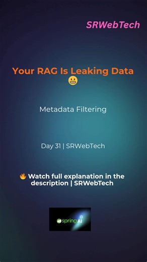 Your RAG Is Leaking Data 😬 | Metadata Filtering | Spring AI