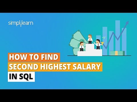 How to Find Second Highest Salary in SQL | SQL Tutorial for Beginners | Simplilearn