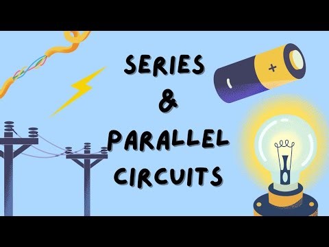 Series and Parallel Circuits explained clearly | Quick recap