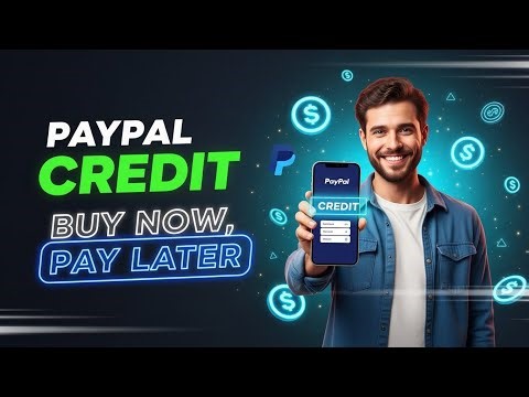 How to Use PayPal Credit (Buy Now, Pay Later Guide 2025)