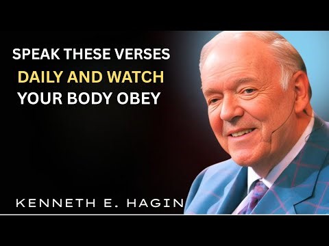 Speak These Verses Daily And Watch Your Body Obey | Kenneth E Hagin Most Powerful Motivation Speech