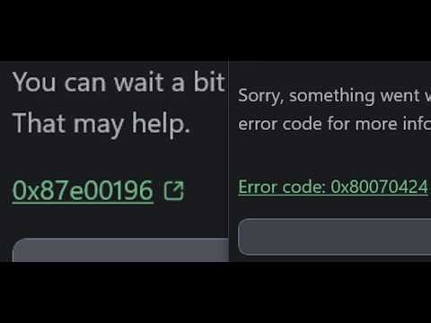 Fix Xbox App Error Code 0x87e00196/0x80070424 Something Unexpected Happened/Try The Update Again PC