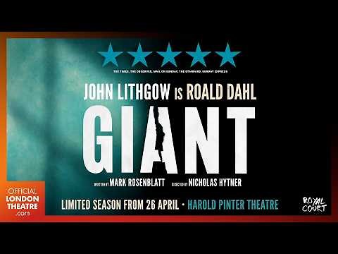 Giant | 2025 West End Trailer