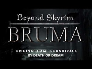 Beyond Skyrim: Bruma (TES:Skyrim V) OST - By Death or Dream