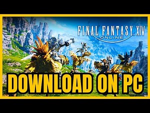 How To DOWNLOAD Final Fantasy 14 On PC/Laptop (2024)