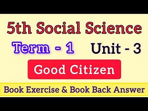 5th Social Science Term 1 Unit 3 Good Citizen book back answer samacheer kalvi