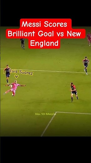 Messi Scores Brilliant Goal vs New England Revolution | Inter Miami 2025 MLS