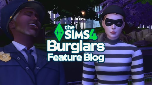 The Sims 4 Burglars Free Patch: Official Feature Blog