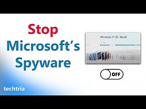 Stop Microsoft's Spyware | How to Disable Microsoft Recall