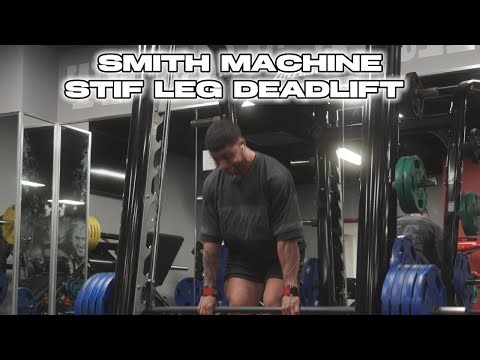 HOW TO PERFORM SMITH MACHINE STIFF LEGS DEADLIFT