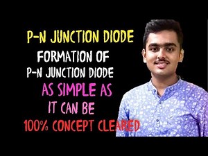 P-N Junction Diode | Formation of P-N Junction Diode| Potential Barrier| Depletion layer