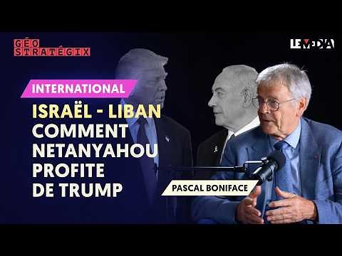 LIBAN : JUSQU'OÙ IRA ISRAËL | GÉOSTRATEGIX AVEC PASCAL BONIFACE