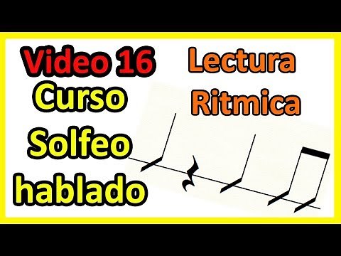 SOLFEO HABLADO 16 Lectura RÍTMICA Gramática Musical EJERCICIOS